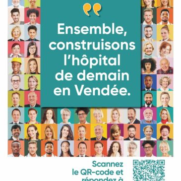 Ensemble construisons l’hôpital de demain en Vendée