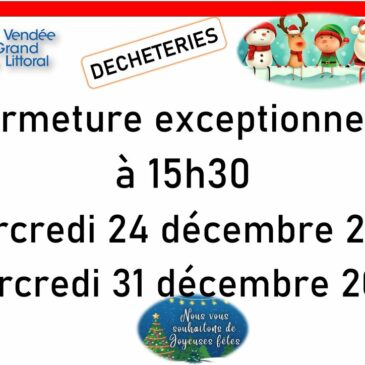 Fermeture exceptionnelle des décheteries